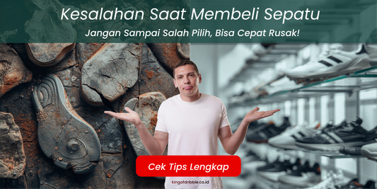 Kesalahan Umum Saat Membeli Sepatu (Yang Bikin Cepat Rusak)