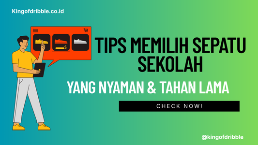 Tips Memilih Sepatu Sekolah yang Nyaman & Tahan Lama