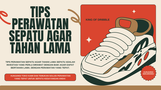 Tips perawatan sepatu agar tahan lama