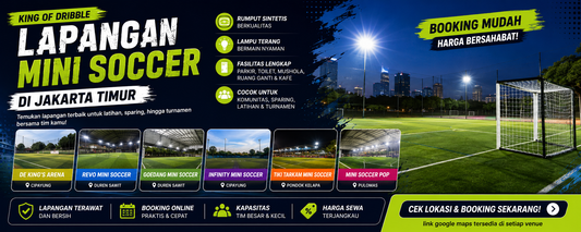 Rekomendasi Lapangan Mini Soccer di Jakarta Timur, Lengkap dengan Lokasi, Fasilitas & Google Maps